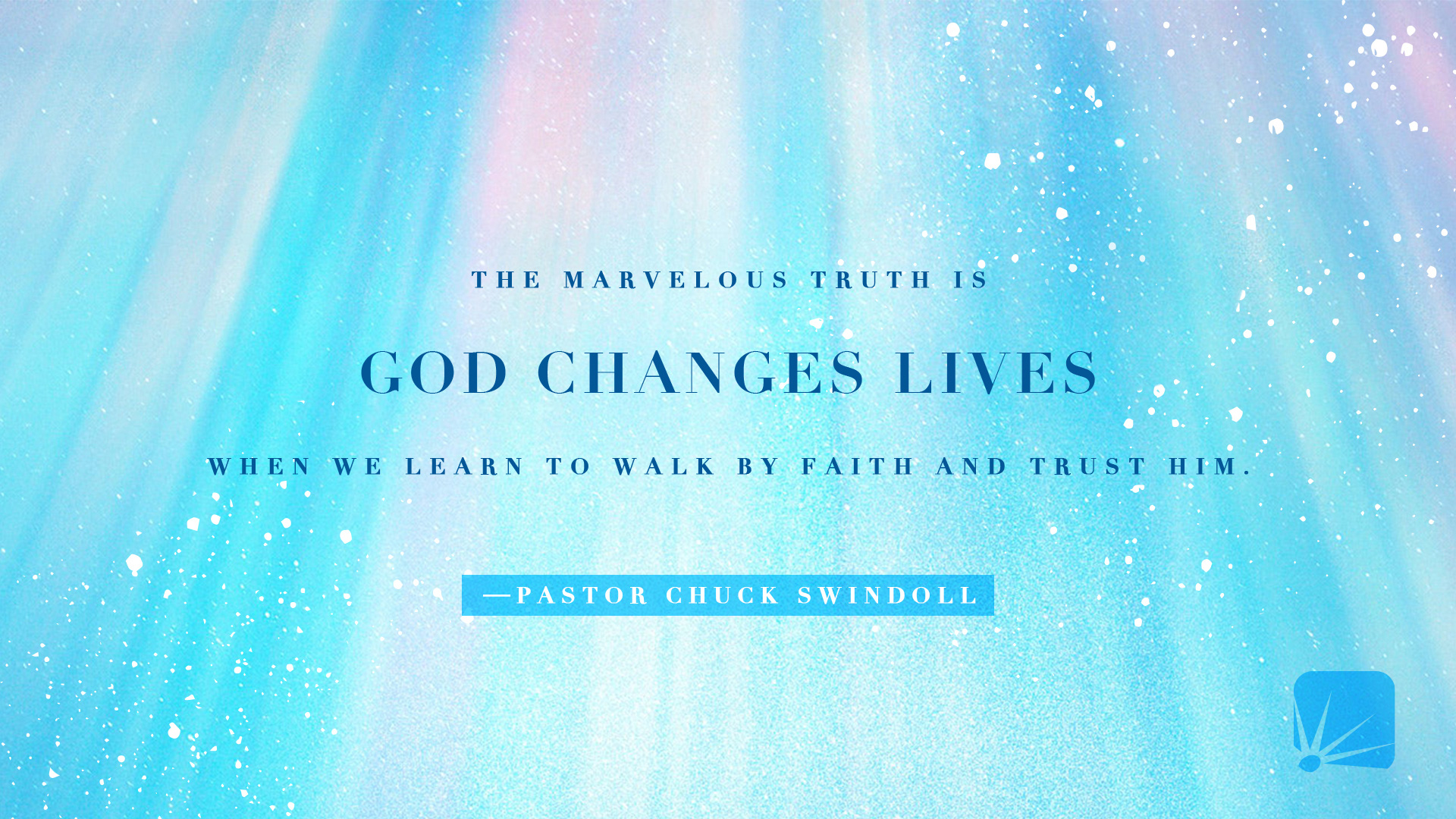 quote: God Changes Lives