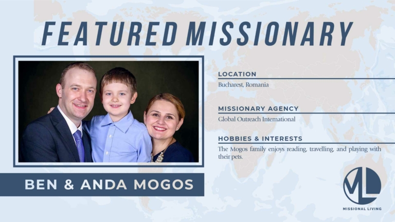 Featured Missionaries: Ben & Anda Mogos