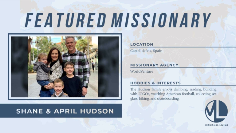 Featured Missionaries: Shane & April Hudson