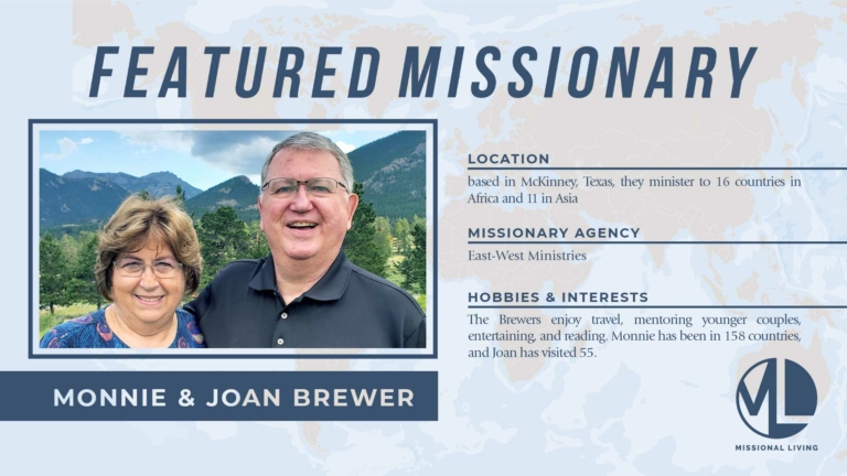 Featured Missionaries: Dr. Monroe "Monnie" and Joan Brewer