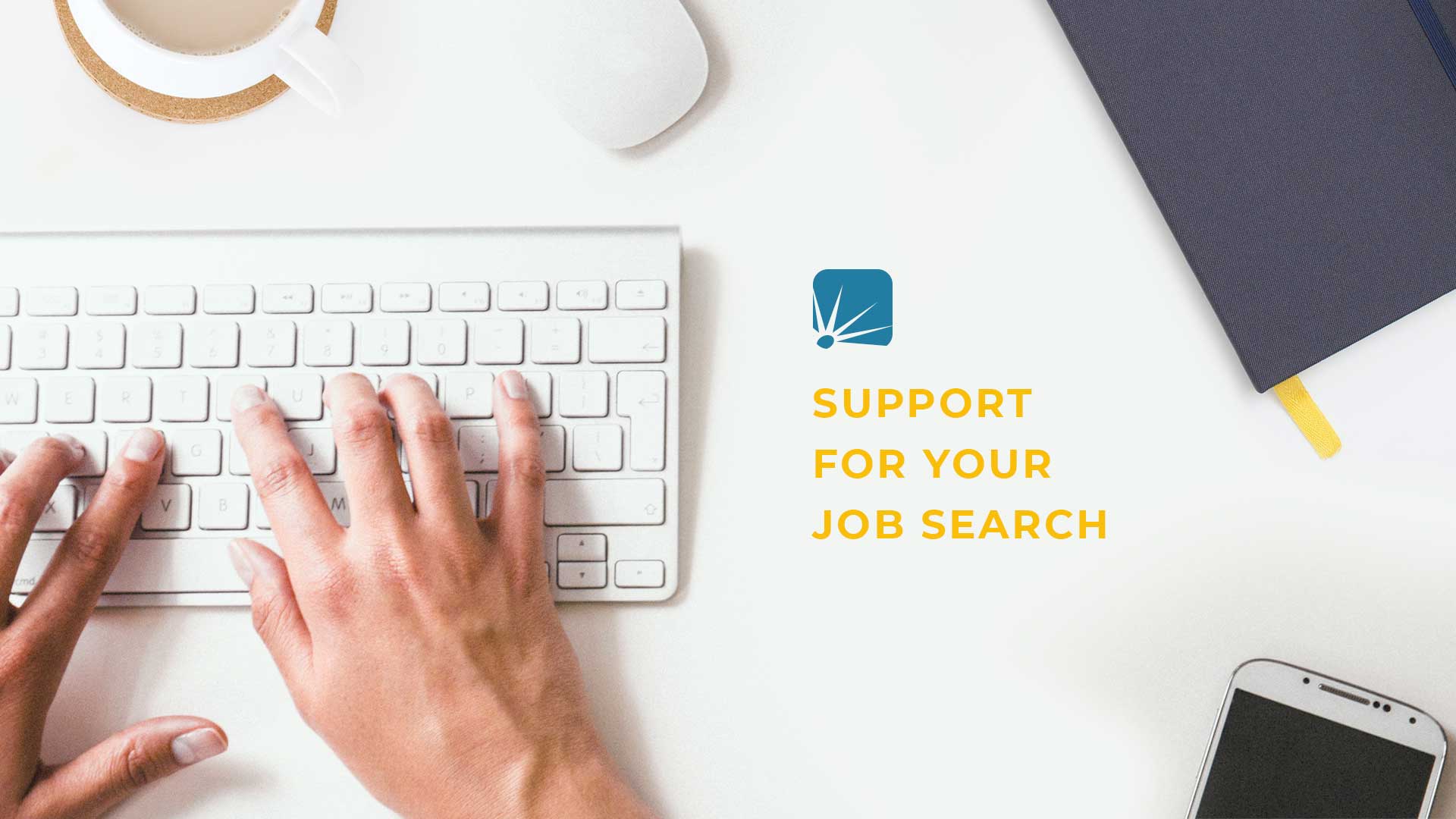 Support for Your Job Search