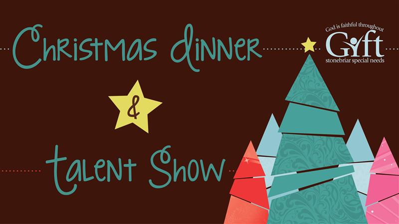 Christmas Dinner and Talent Show