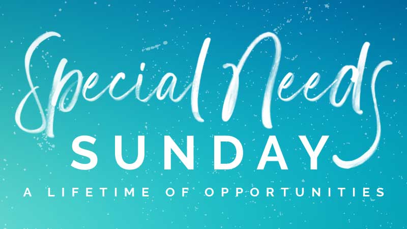 Special Needs Sunday