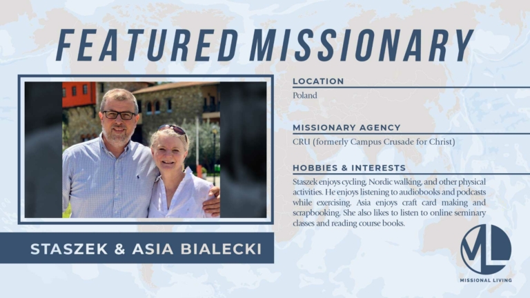 Featured Missionaries: Staszek & Asia Bialecki