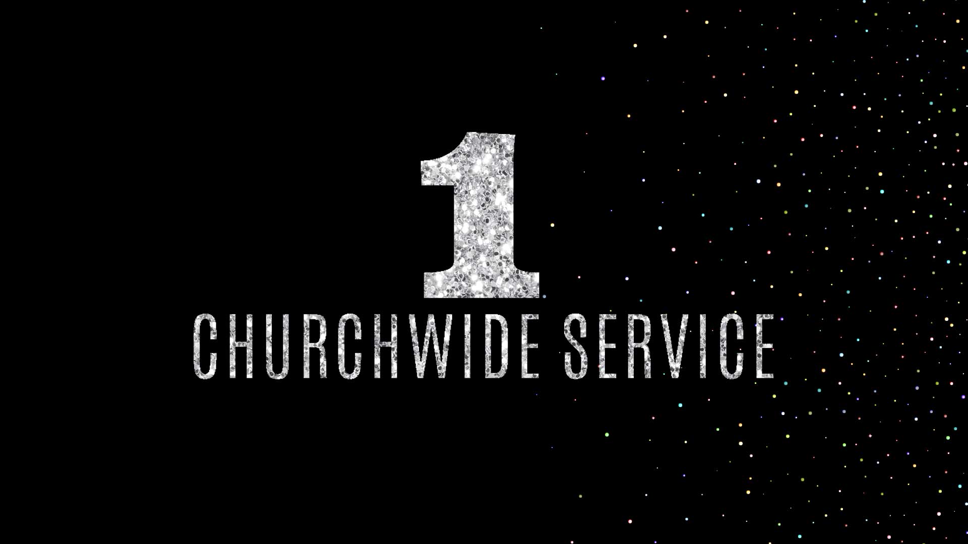 One Churchwide Service
