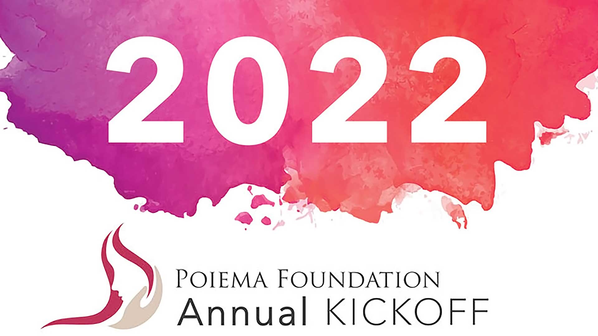 Poiema Foundation Annual Kickoff 2022