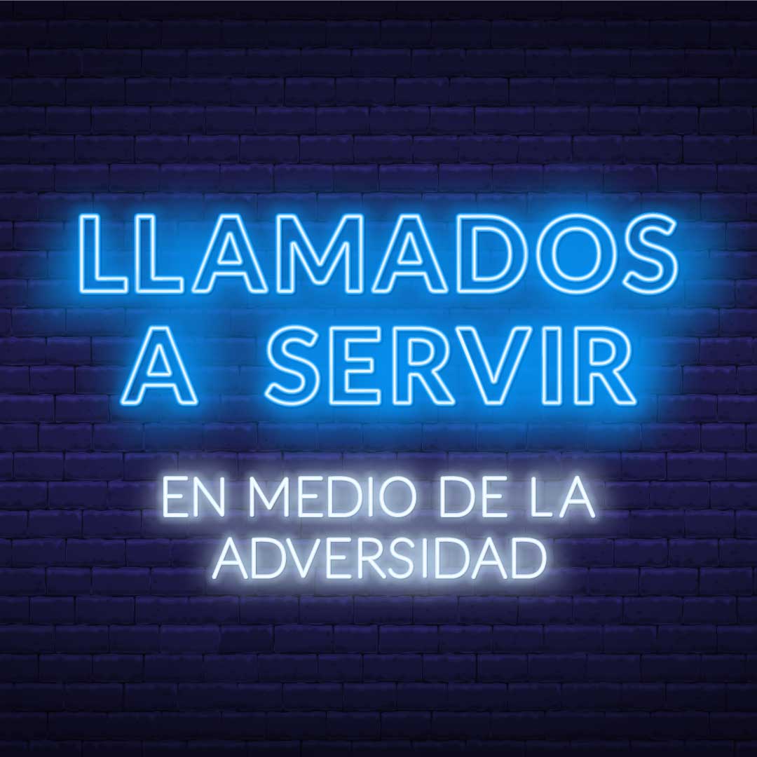 Llamados a Servir