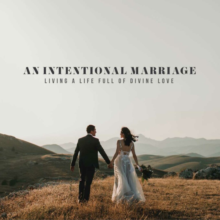 An Intentional Marriage