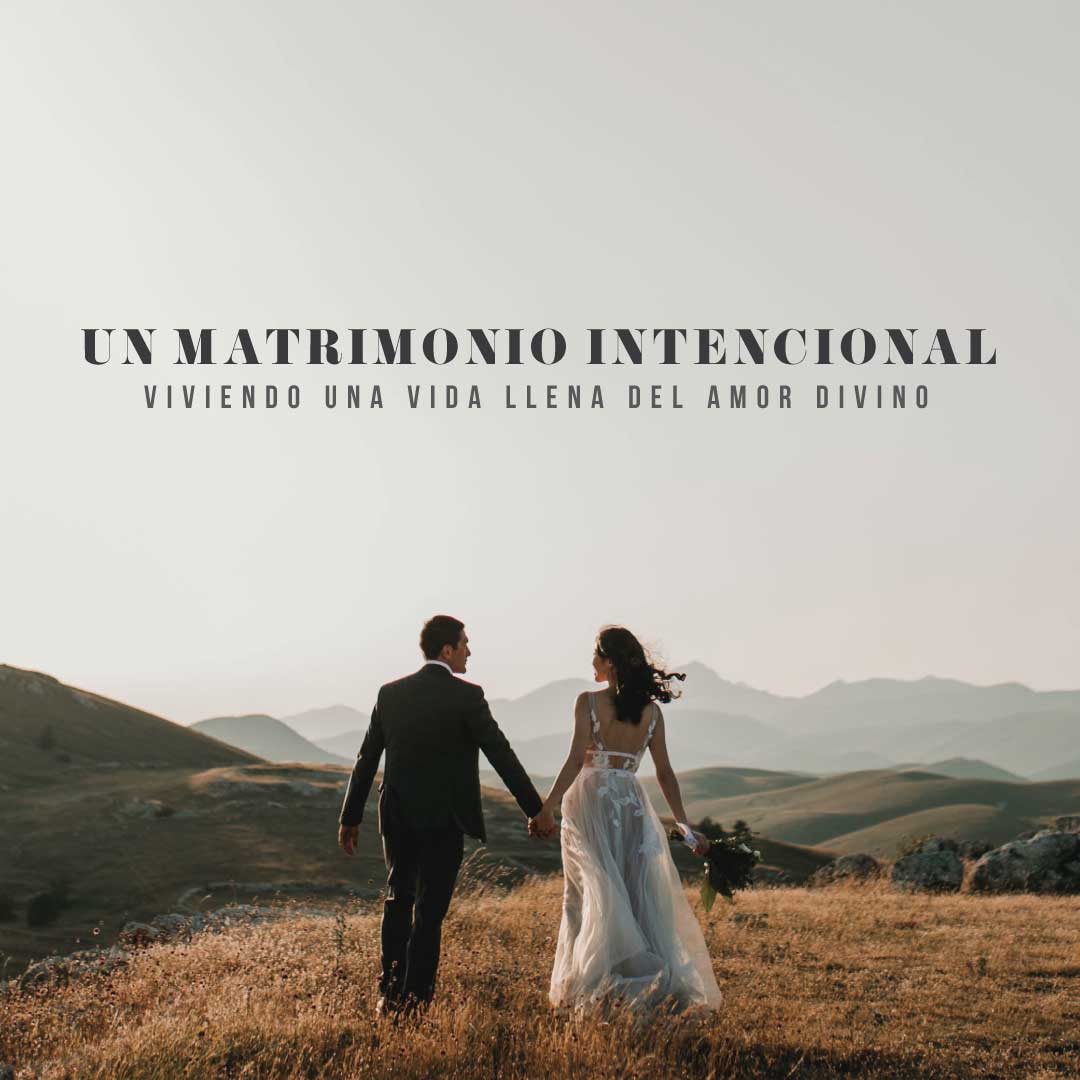 Un matrimonio intencional