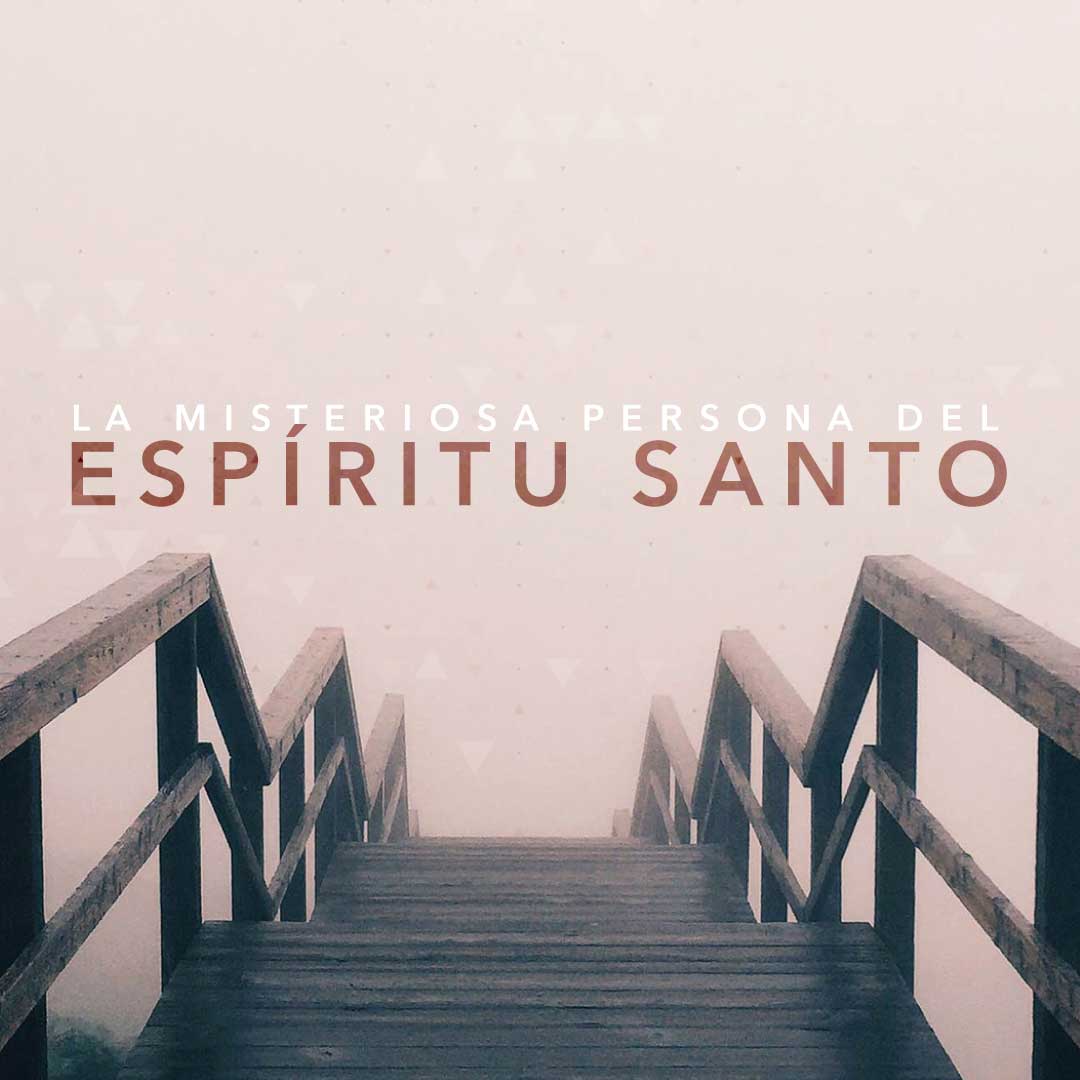 La misteriosa Persona del Espíritu Santo