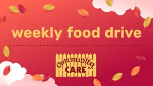 Weekly Food Drive