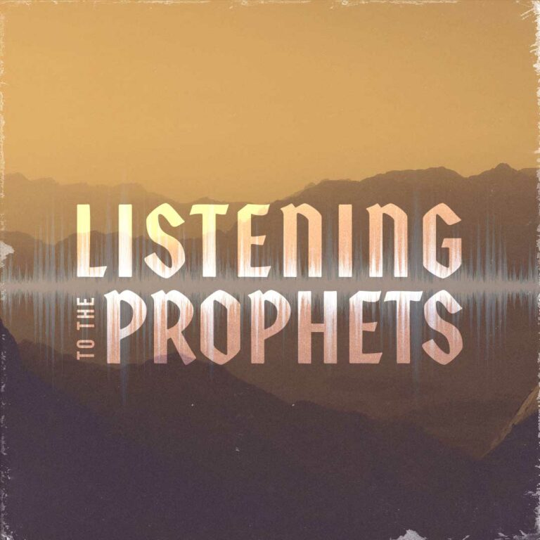 Listening When a Prophet Speaks