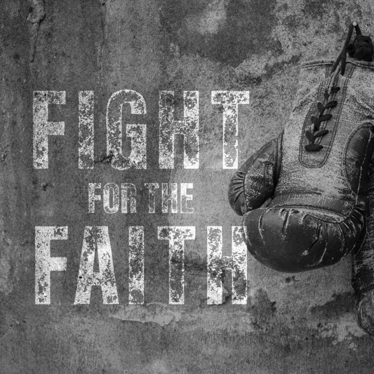 Fight for the Faith