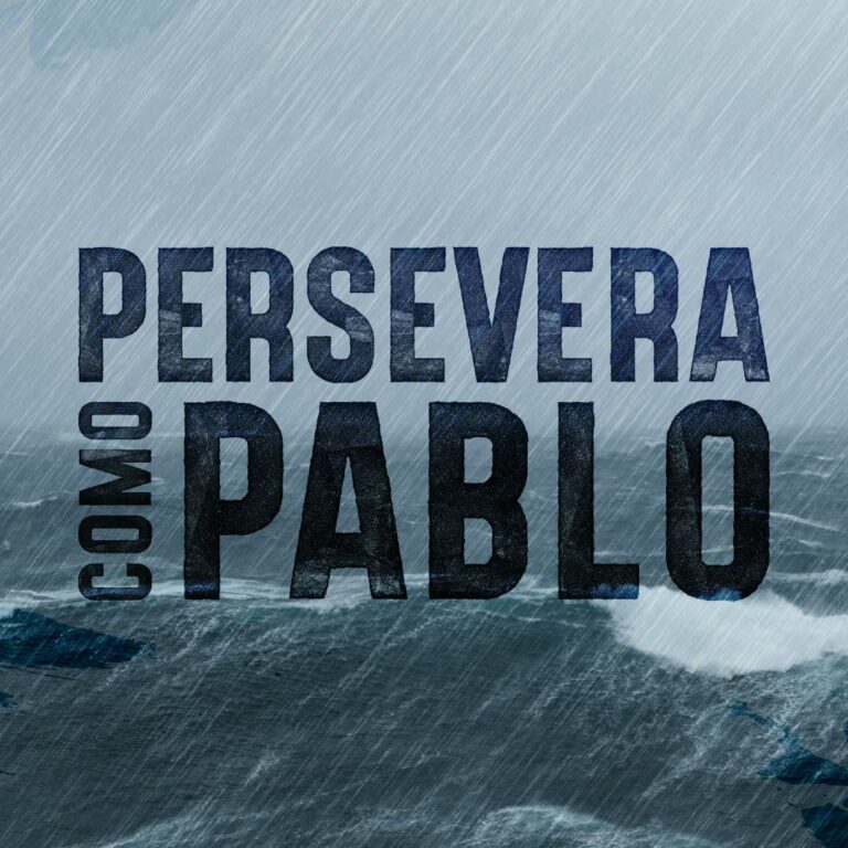 Persevera como Pablo