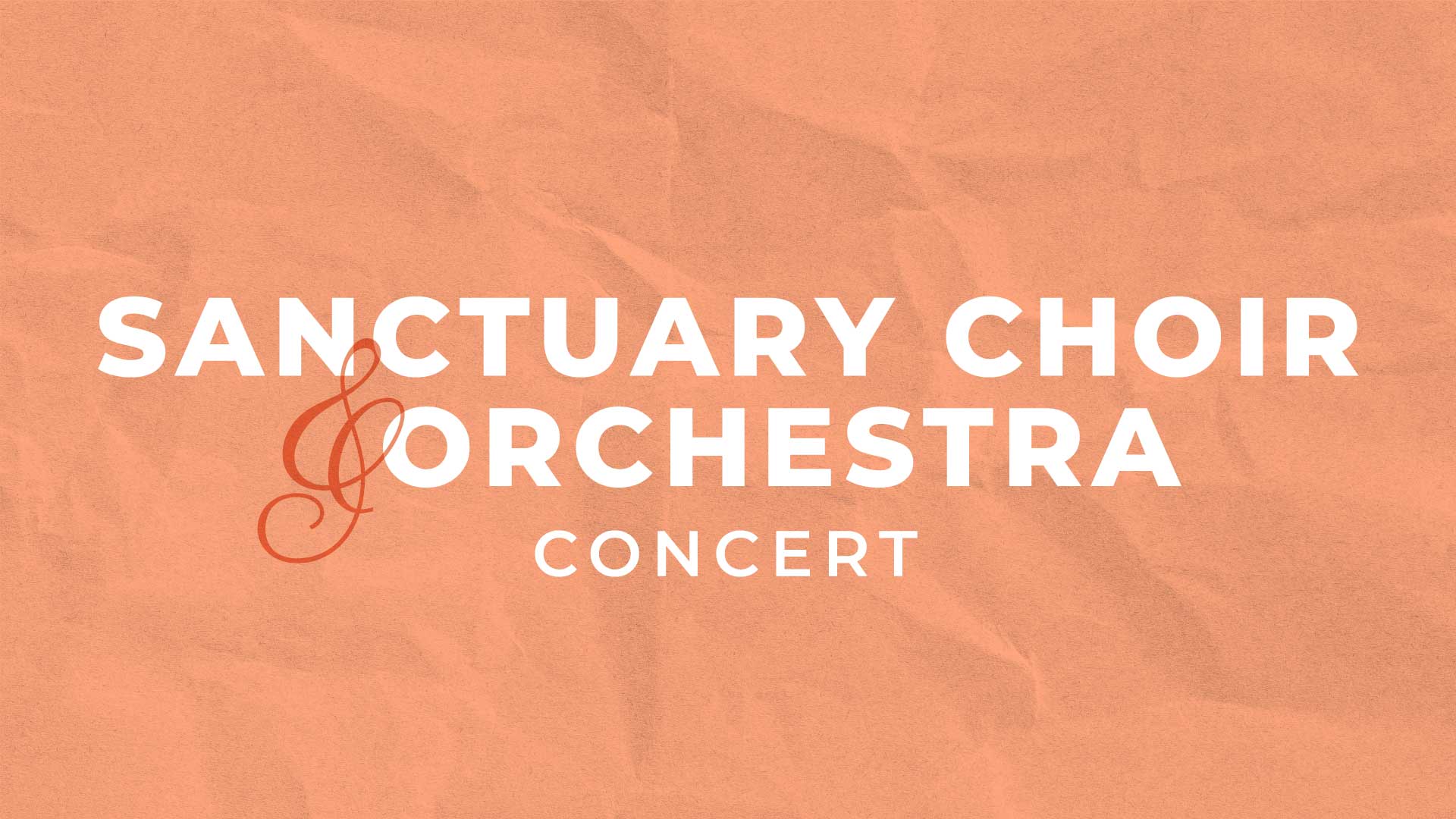 Sanctuary Choir & Orchestra Concert