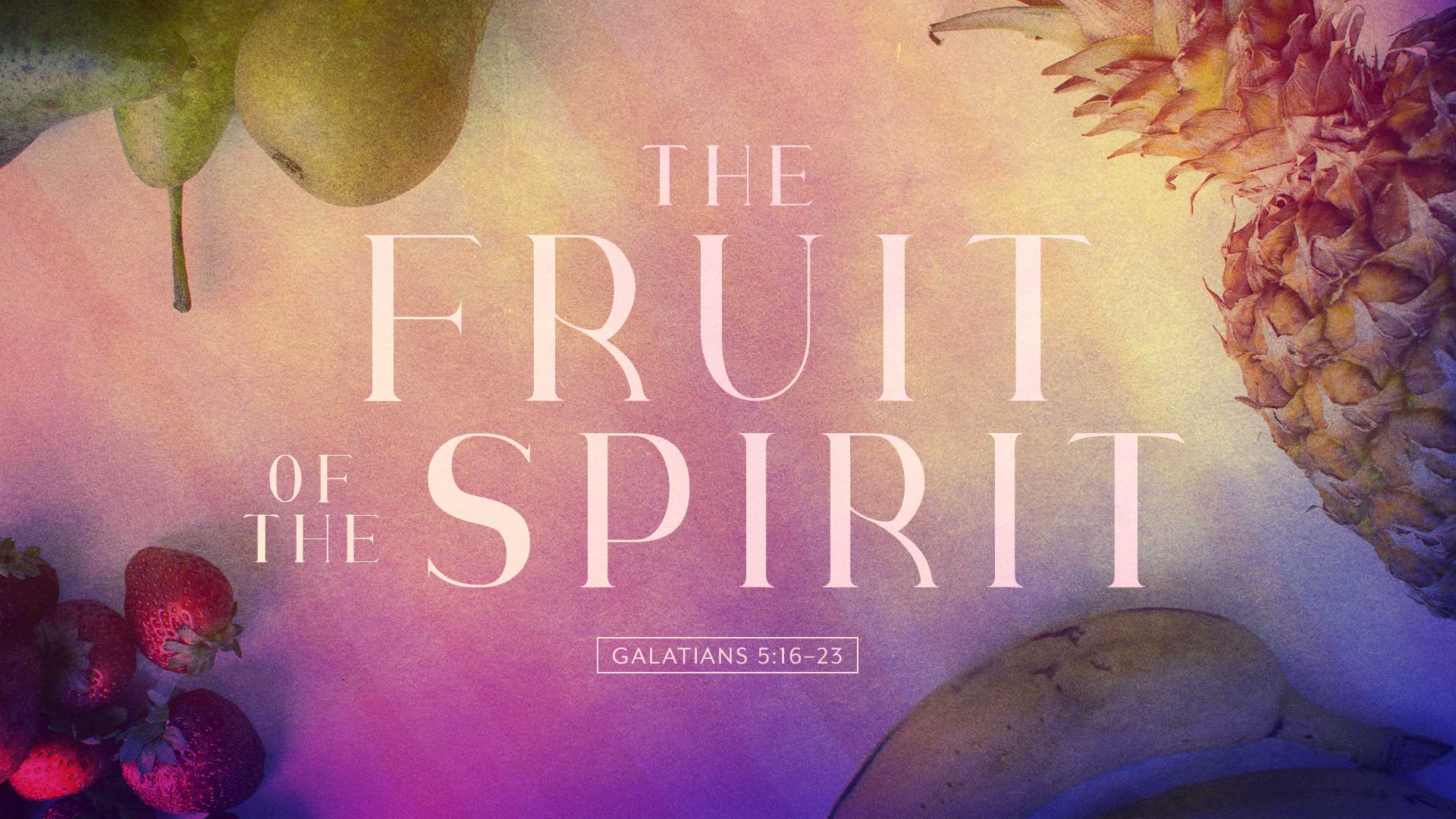 Fruit of the Spirit