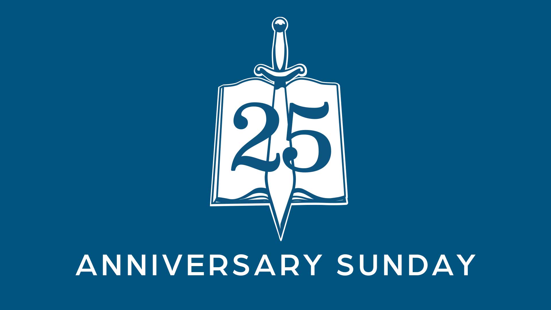 25th Anniversary Sunday