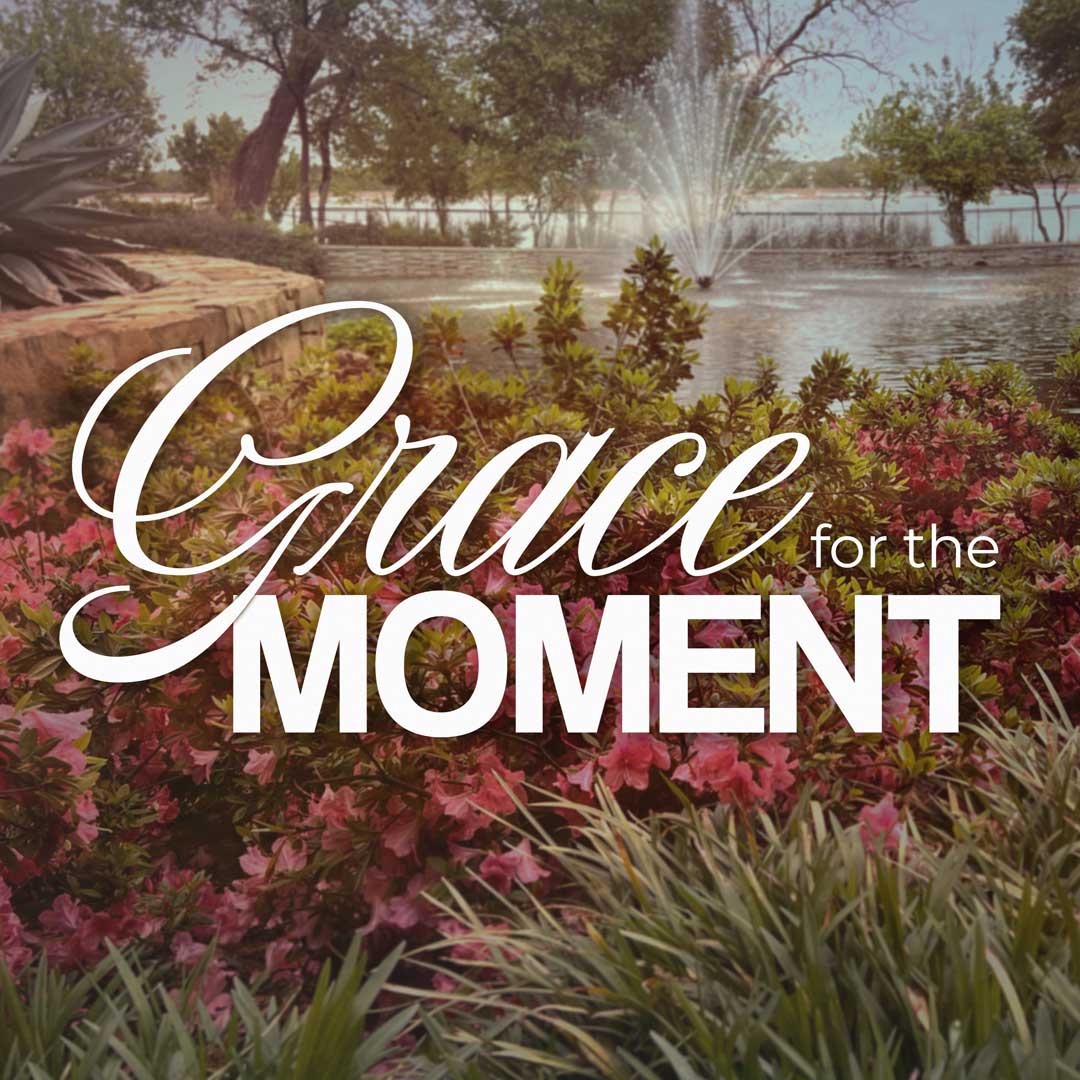 Grace for the Moment