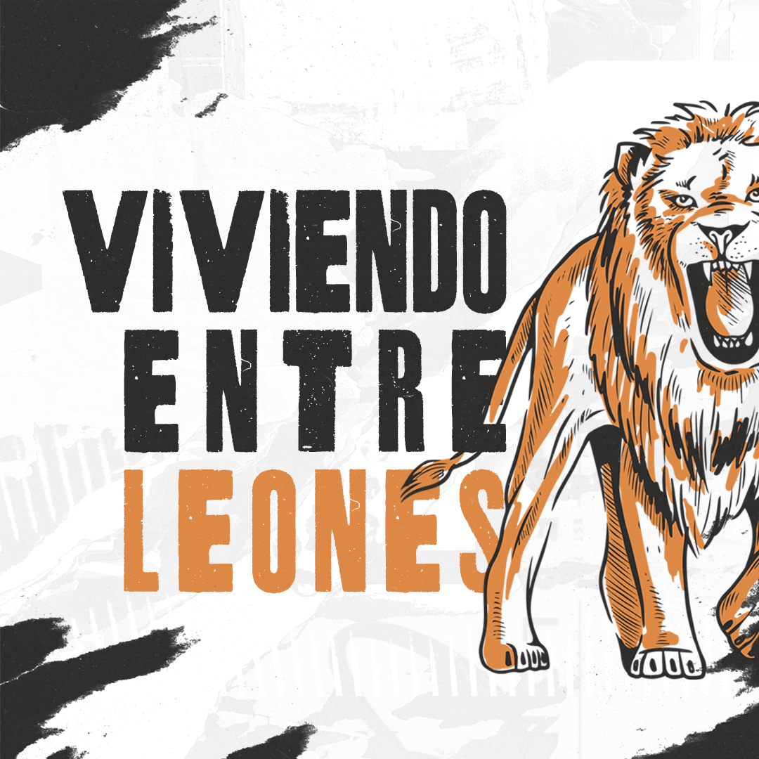 Viviendo entre leones