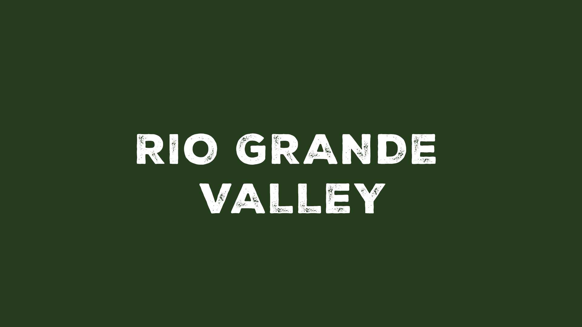 Rio Grande Valley