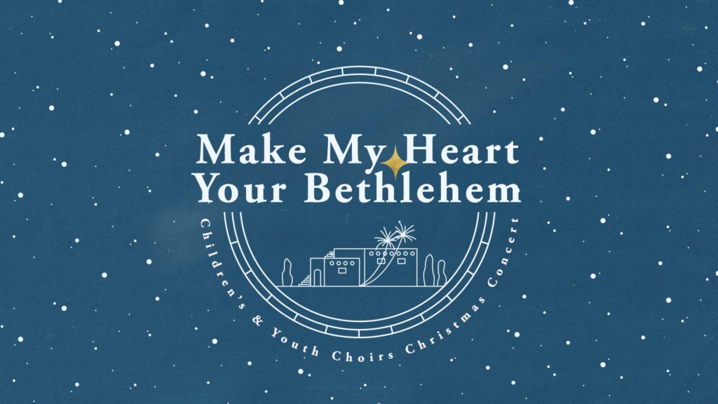 “Make My Heart Your Bethlehem” Christmas Concert Stonebriar Community