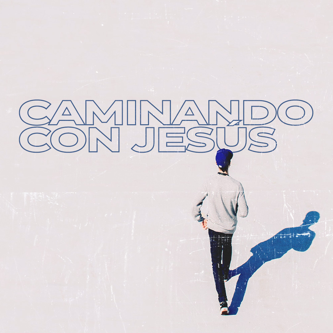 Caminando con Jesús