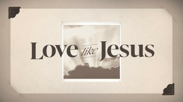 Love like Jesus