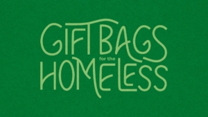 Giftbags for the Homeless