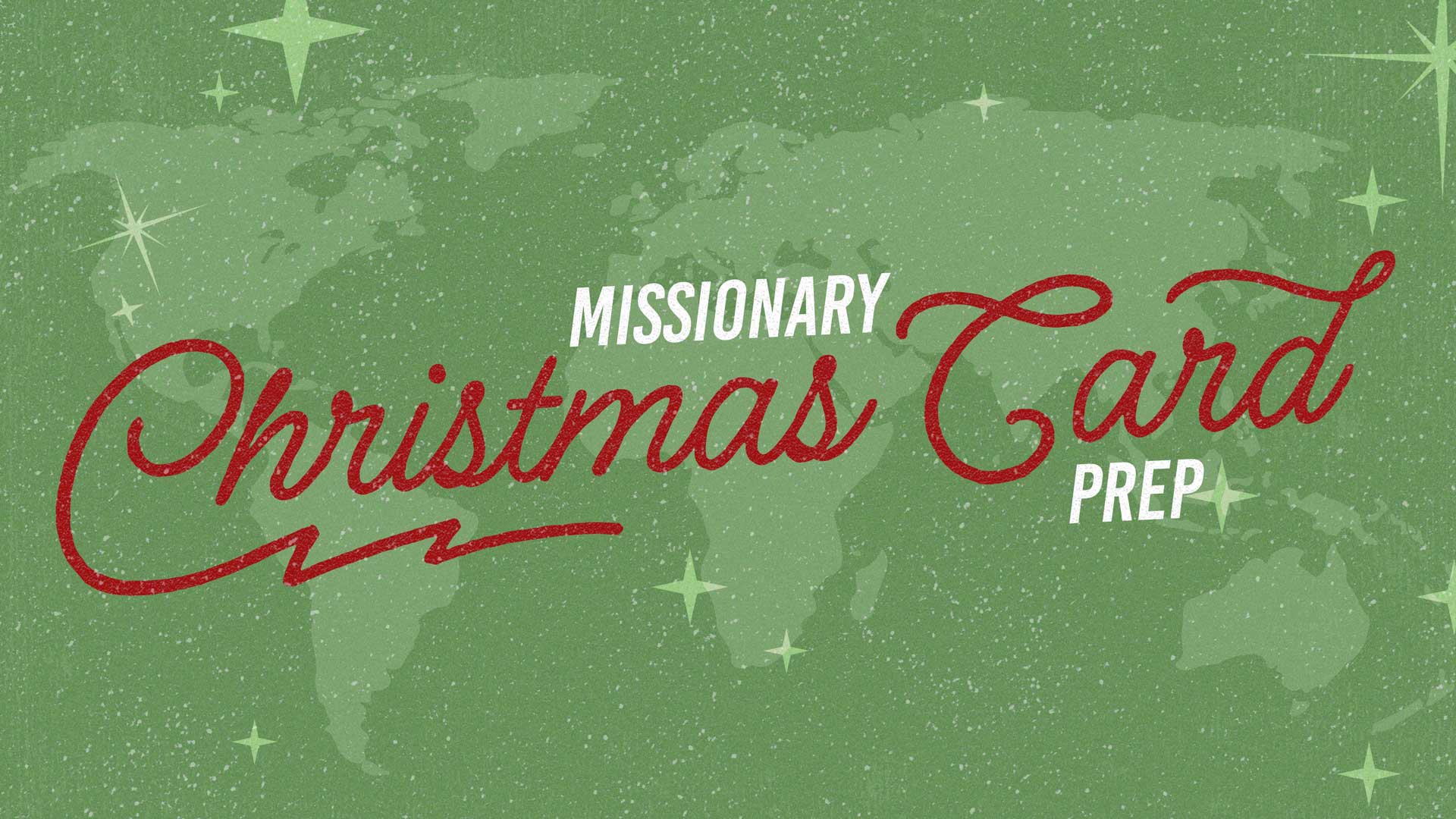Missionary Christmas Card Prep