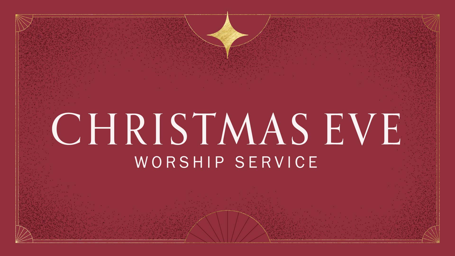 Christmas Eve Worship Service