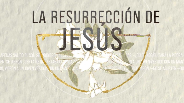 La Resurrección de Jesús