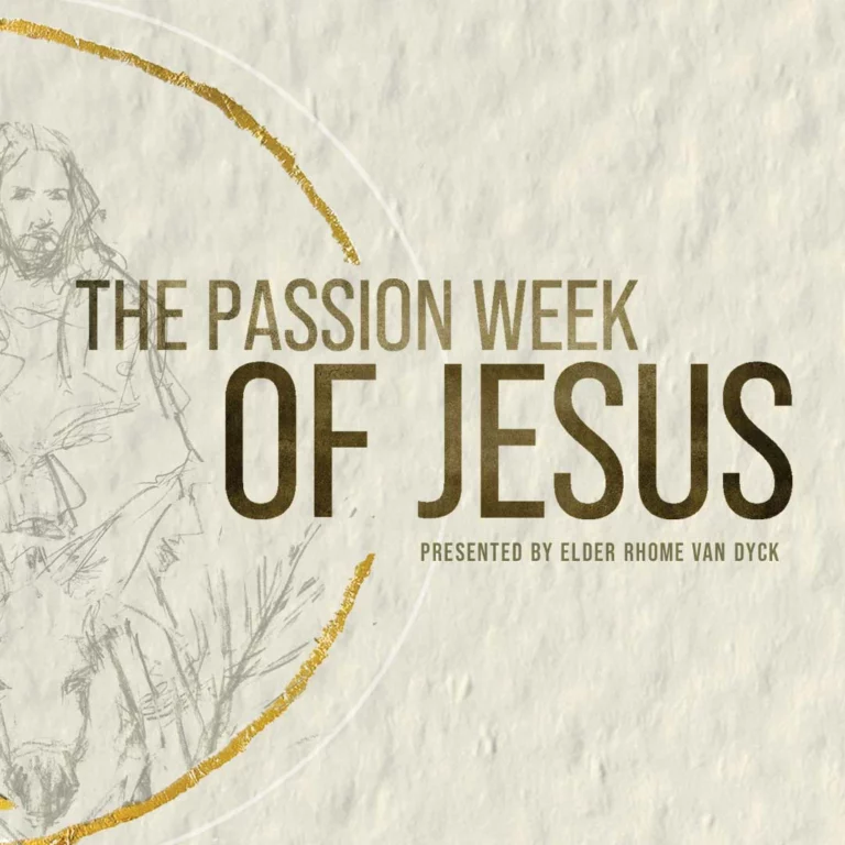 The Passion Week of Jesus