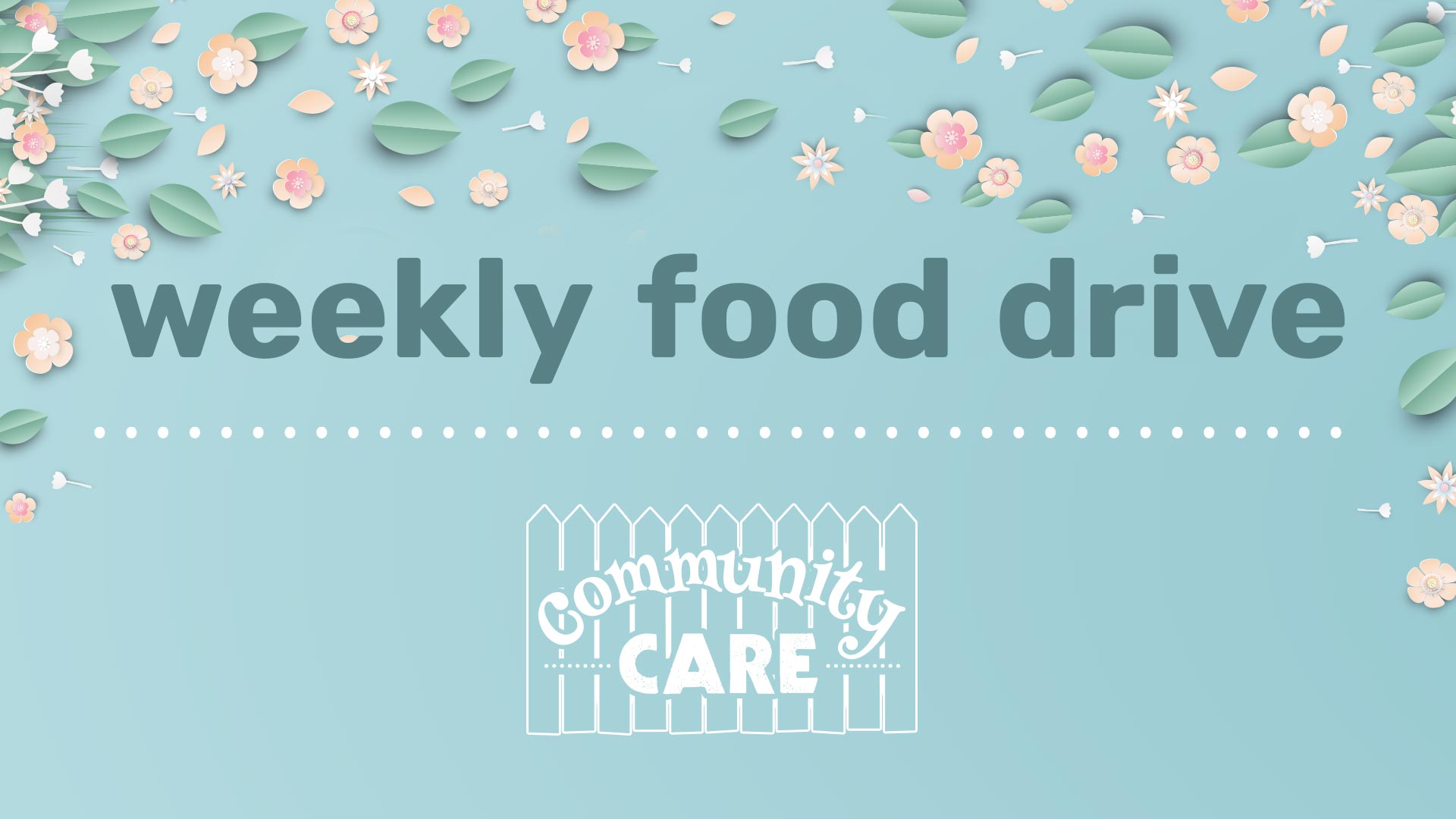 Weekly Food Drive